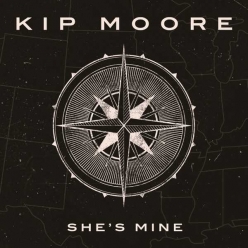 Kip Moore - Shes Mine